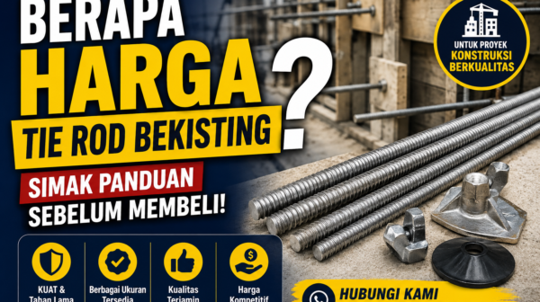 Harga Tie Rod Bekisting