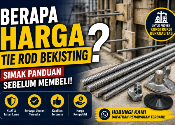 Harga Tie Rod Bekisting